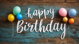 happy birthday may your life be filled with happin