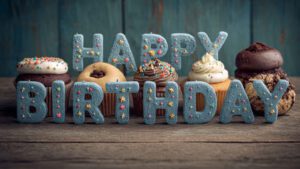 Happy Birthday to someone special may your day be full of joy and love